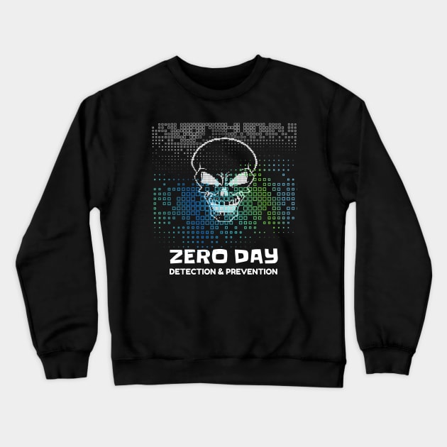 Zero Day - Detection & Prevention Crewneck Sweatshirt by Cyber Club Tees